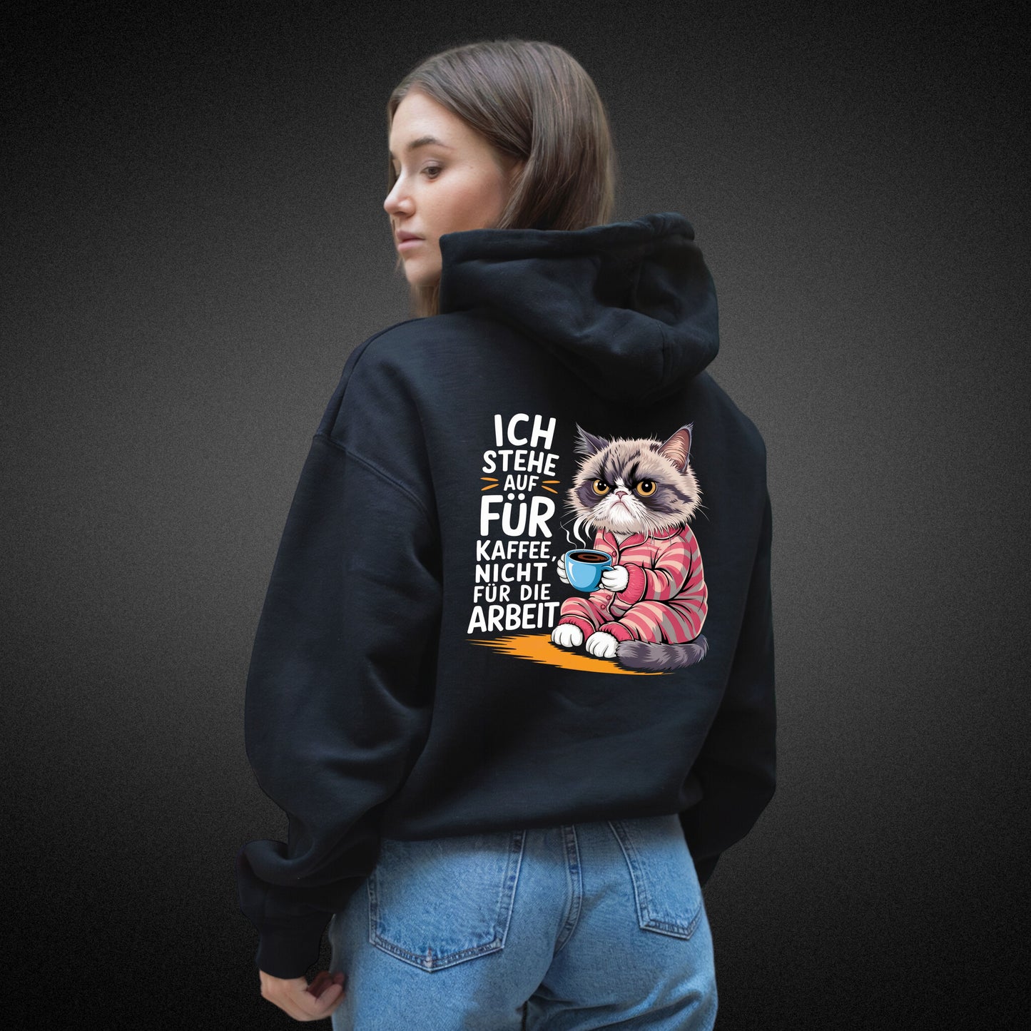 Ich stehe auf für Kaffee, nicht für die Arbeit - Lustiger Hoodie mit mürrischer Katze - Perfekt für Kaffee-Liebhaber  - Premium Unisex Hoodie