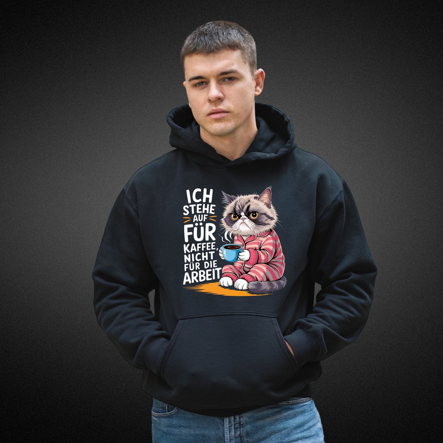 Ich stehe auf für Kaffee, nicht für die Arbeit - Lustiger Hoodie mit mürrischer Katze - Perfekt für Kaffee-Liebhaber  - Premium Unisex Hoodie