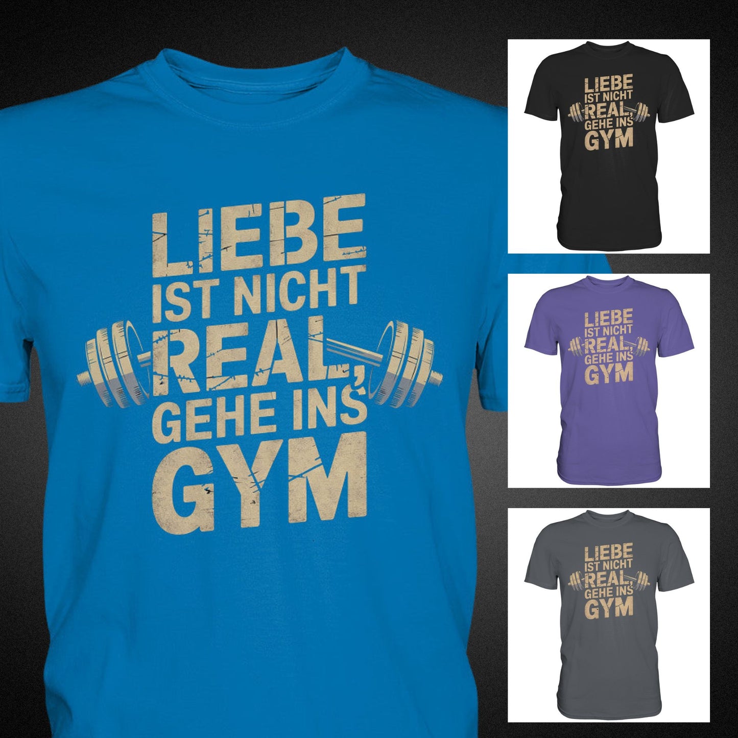 Liebe ist nicht real, gehe ins Gym - Sport T-Shirt mit Hantel-Motiv und motivierendem Spruch - Premium Shirt