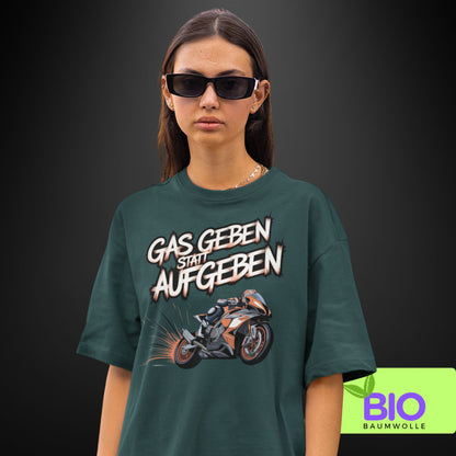 Bio T-Shirt "Gas geben statt aufgeben" mit rotem Motorraddesign - Organic Shirt