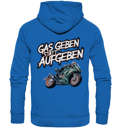 Gas gebe statt aufgeben grünes Motorrad - Premium Unisex Hoodie