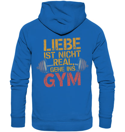 Trendiger Hoodie - Beidseitig Bedruckt mit Hantel und Motiv: 'Liebe ist nicht real, gehe ins Gym' - Premium Unisex Hoodie