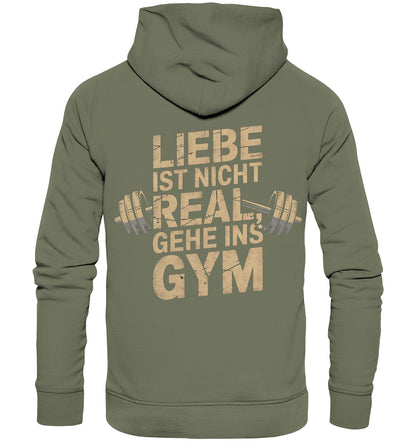 Hoodie mit Hantel-Motiv und Spruch 'Liebe ist nicht real, gehe ins Gym' - Gym Lover's Fashion - Premium Unisex Hoodie