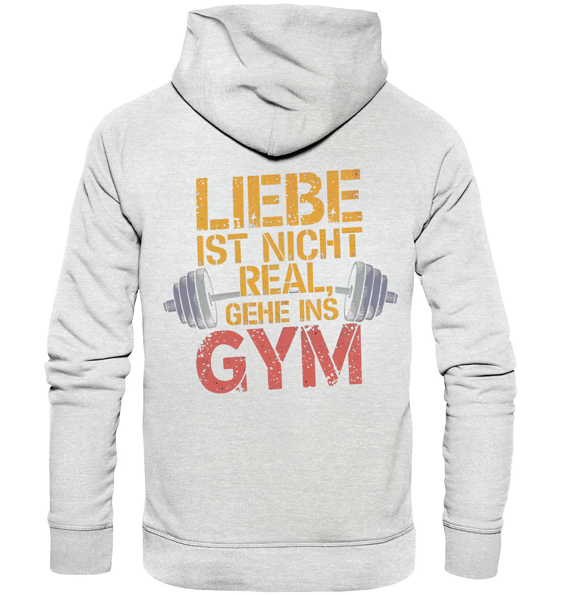 Trendiger Hoodie - Beidseitig Bedruckt mit Hantel und Motiv: 'Liebe ist nicht real, gehe ins Gym' - Premium Unisex Hoodie