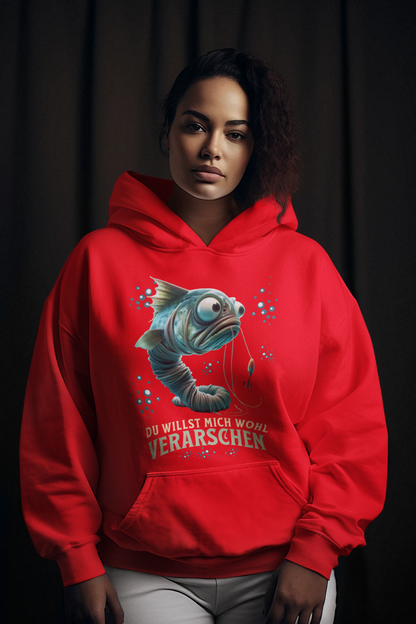 Du willst mich wohl verarschen - Lustiges Design für Angler - Unisex Hoodie zum Angeln und als Geschenk