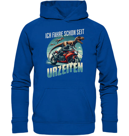 Ich fahre schon seit Urzeiten - Design für Biker und Motorradfahrer - Basic Unisex Hoodie