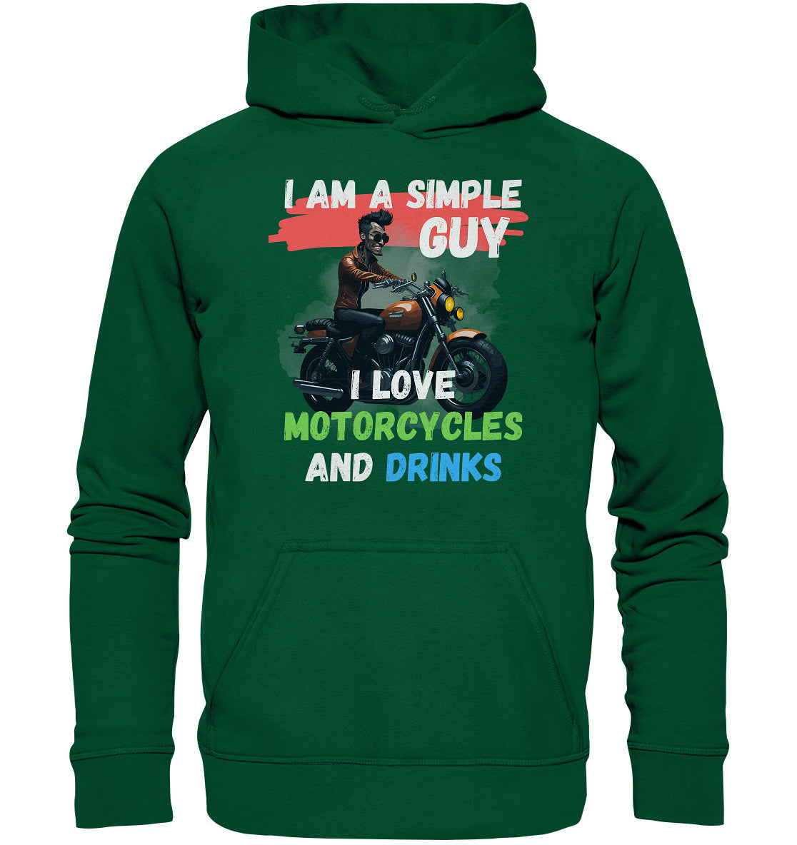 Ich bin ein einfacher Mann - ich liebe Motorräder und Drinks - Basic Unisex Hoodie