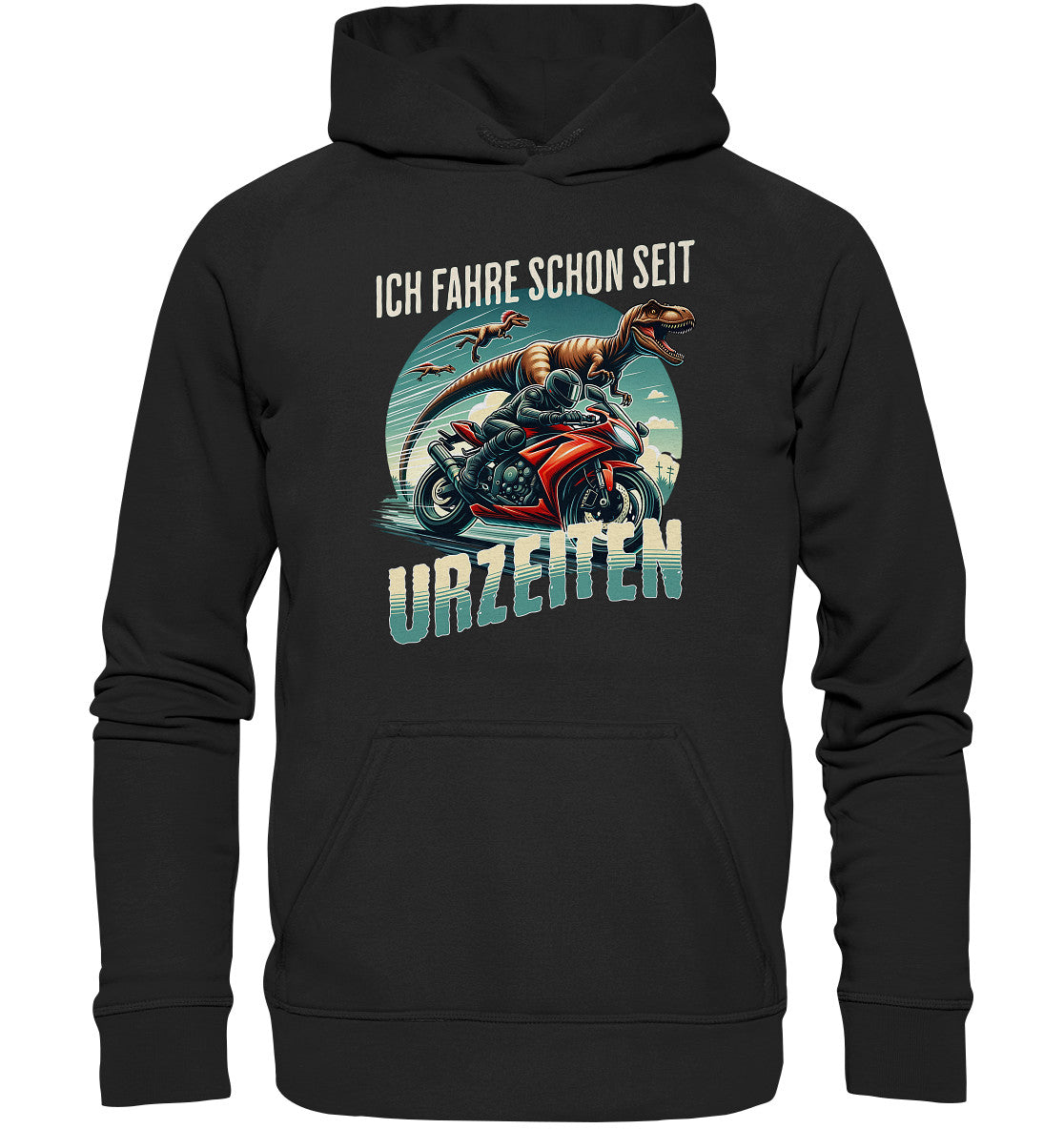 Ich fahre schon seit Urzeiten - Design für Biker und Motorradfahrer - Basic Unisex Hoodie