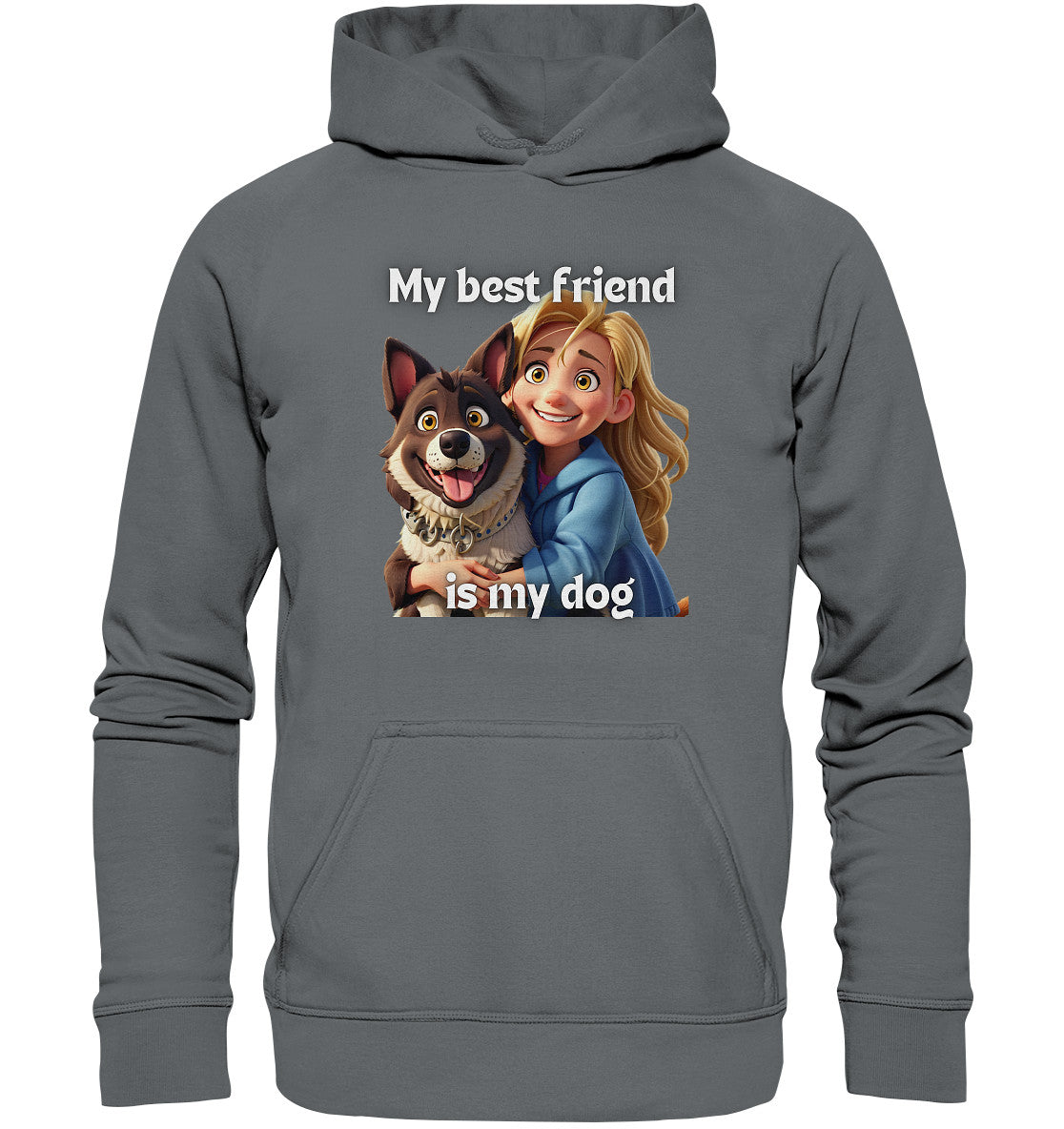 My best friend is my dog - girl and dog - Basic Unisex Hoodie