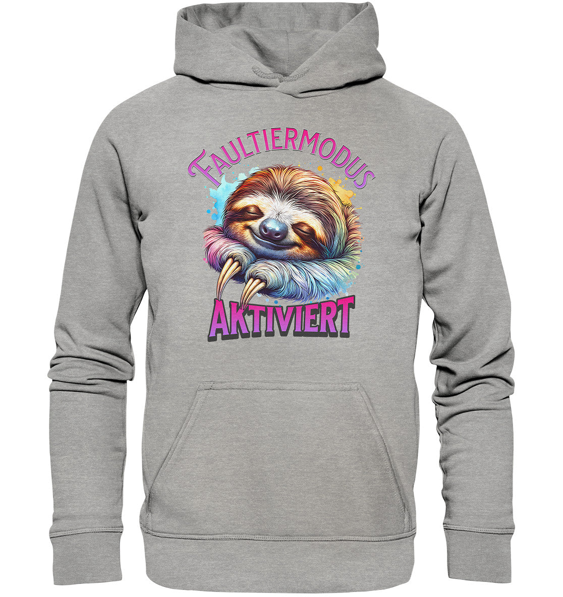 Faultiermodus aktiviert – Lustiges Faultier Design - Basic Unisex Hoodie