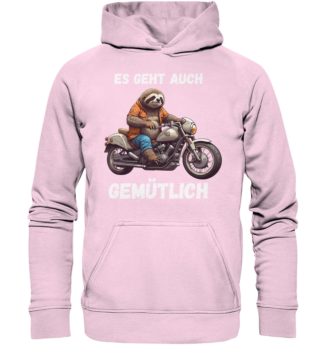 Es geht auch gemütlich - Motiv für entspannte Biker und Motorradfahrerinnen, Motorradfahrer - Basic Unisex Hoodie