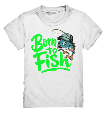 Kinder Shirt - Born to Fish: Süßes Anglermotiv für kleine Fischliebhaber - Kids Premium Shirt