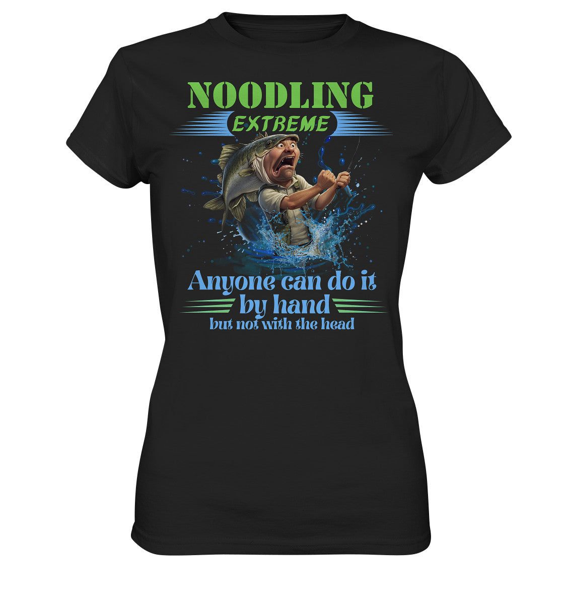 Lustige Noodling Design für Angler und Angelfreunde - Ladies Premium Shirt