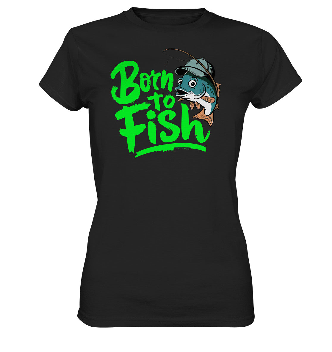 Born To Fish - Damen Shirt mit Fischmotiv für Anglerinnen - Ladies Premium Shirt