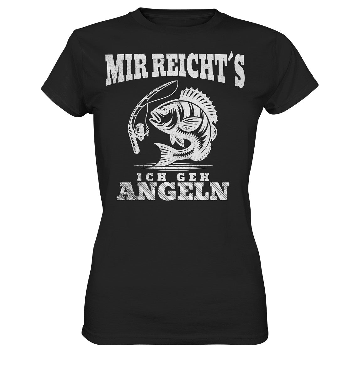 Damen Angler-Shirt - 'Mir reicht's, ich gehe angeln' - Ladies Premium Shirt