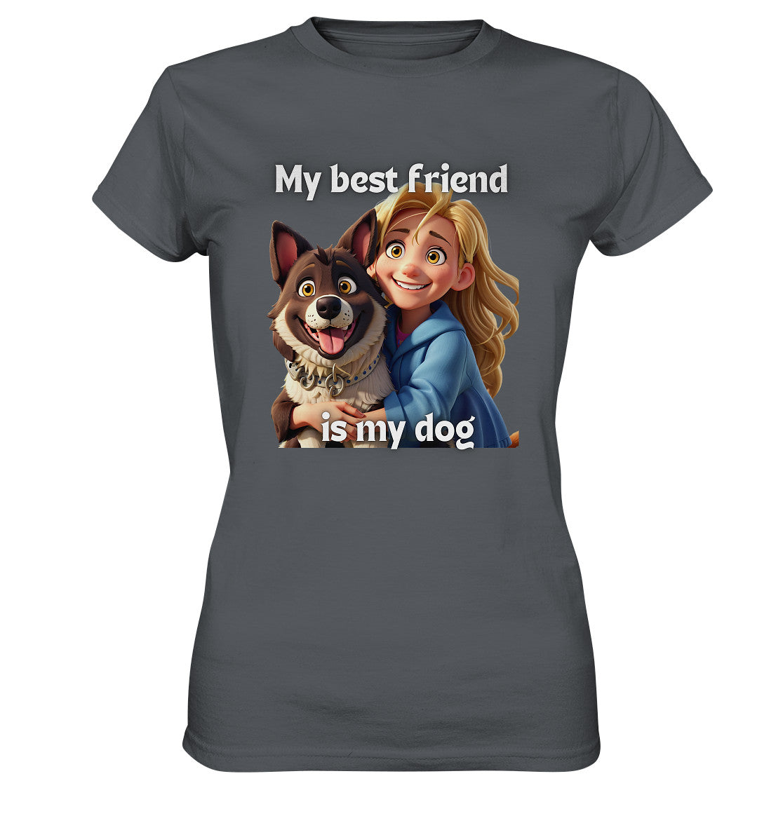 My best friend is my dog - girl and dog - Ladies Premium Shirt