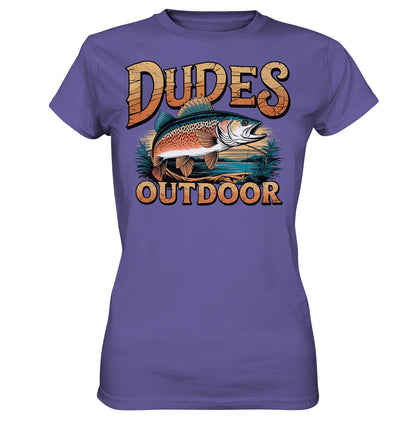 Cooles Ladys Shirt mit 'Dudes Outdoor' Spruch und stylischem Fisch-Motiv - Ladies Premium Shirt