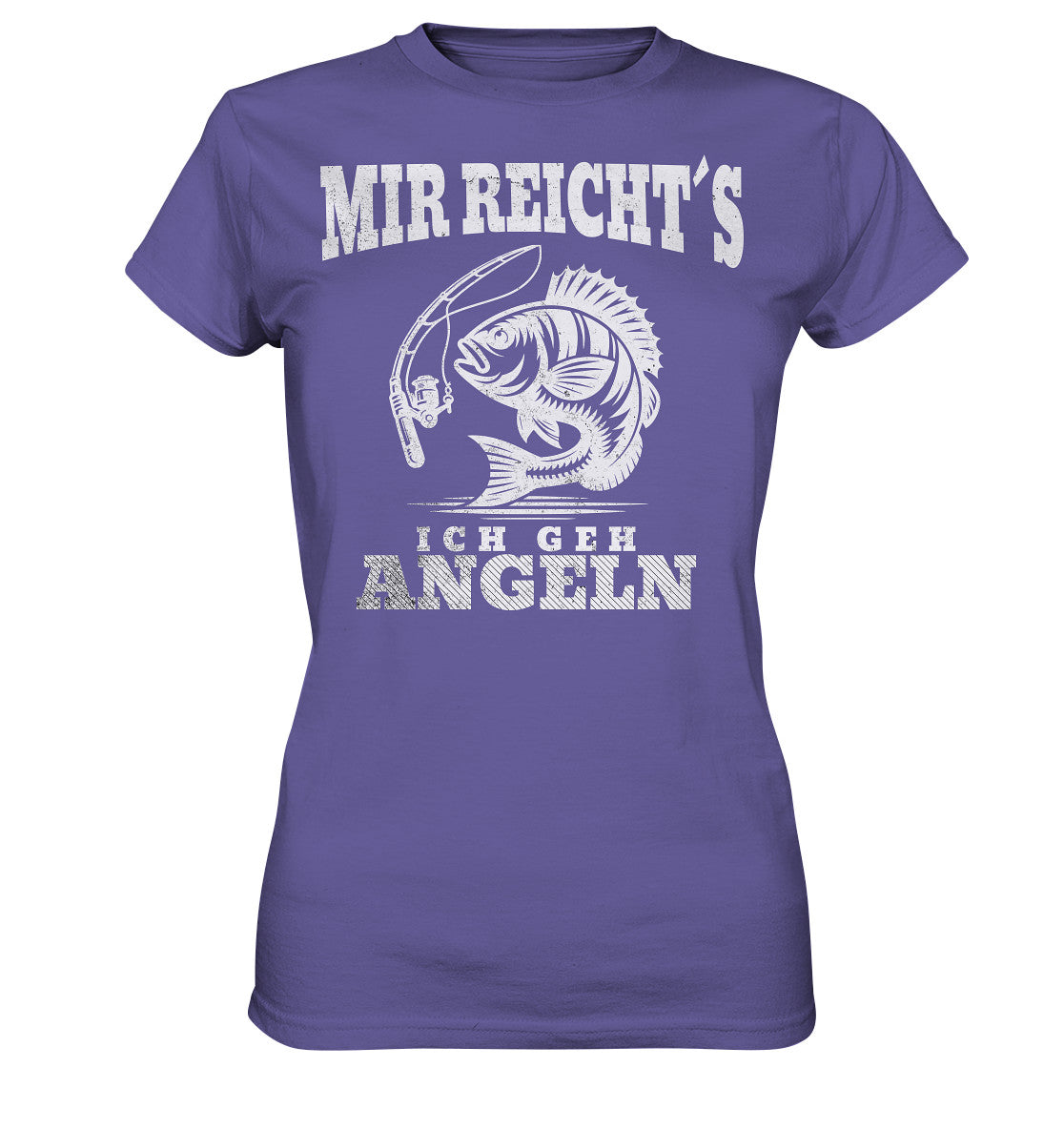 Damen Angler-Shirt - 'Mir reicht's, ich gehe angeln' - Ladies Premium Shirt