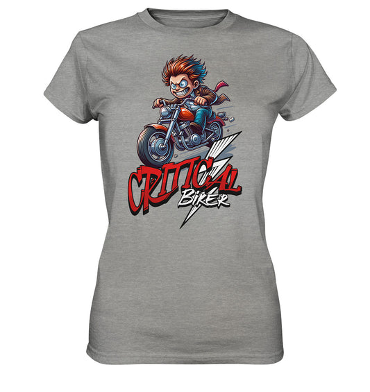 Critical Biker - Design für verrückte Motorradfahrer und -fahrerinnen - Ladies Premium Shirt