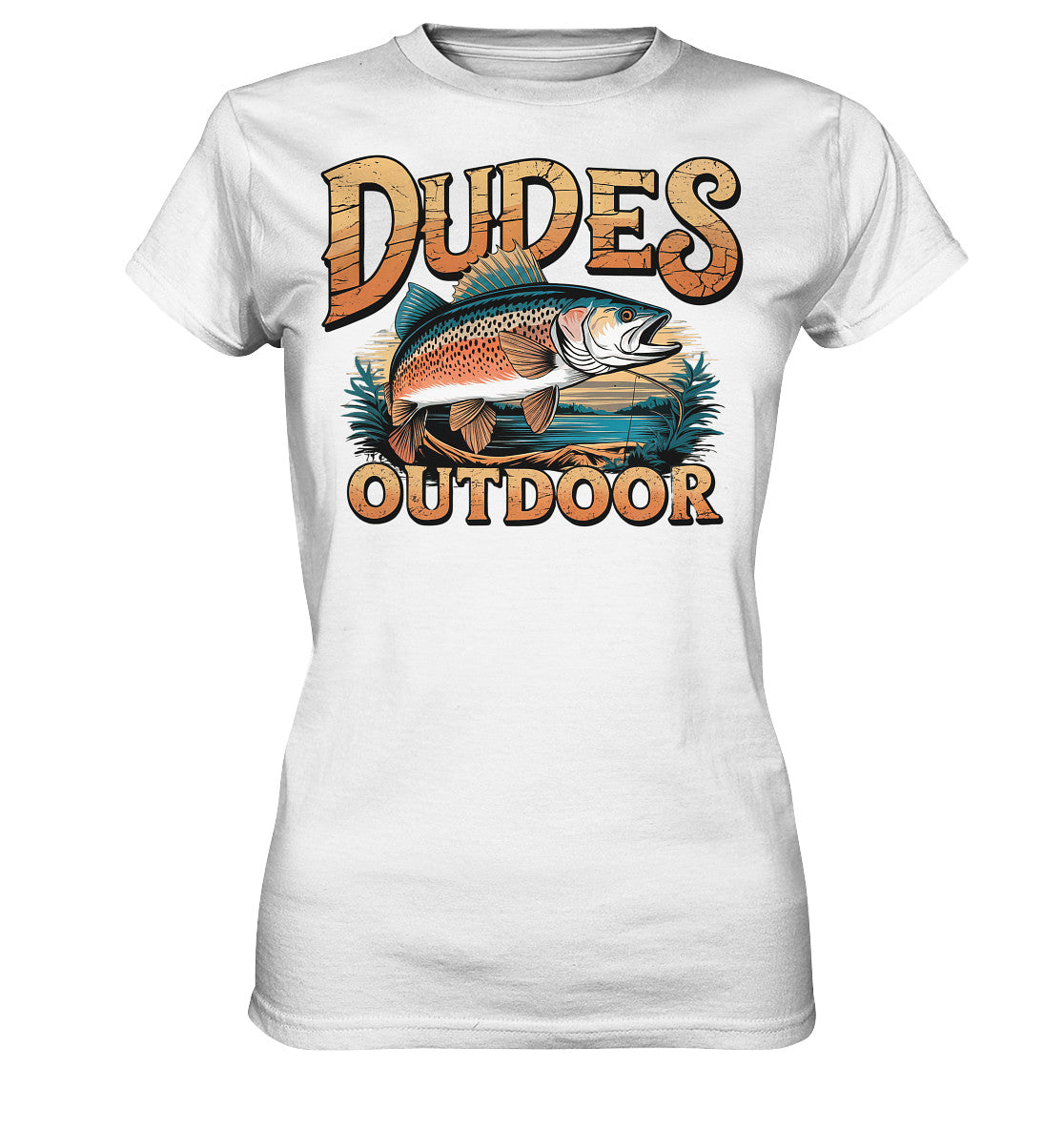 Cooles Ladys Shirt mit 'Dudes Outdoor' Spruch und stylischem Fisch-Motiv - Ladies Premium Shirt