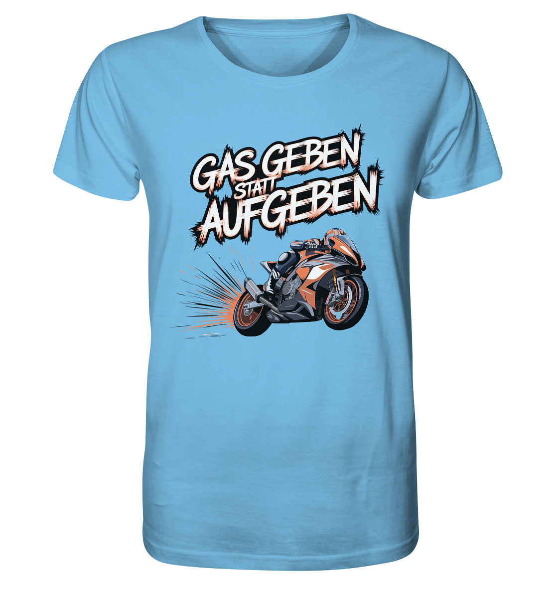 Bio T-Shirt "Gas geben statt aufgeben" mit rotem Motorraddesign - Organic Shirt