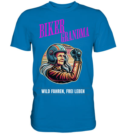 Stilvolles T-Shirt für Omas: 'Wild fahren, frei leben' – Motorrad-Liebe - Premium Shirt für Biker