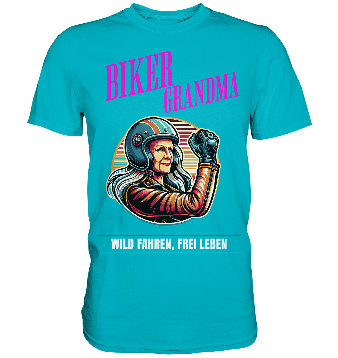 Stilvolles T-Shirt für Omas: 'Wild fahren, frei leben' – Motorrad-Liebe - Premium Shirt für Biker