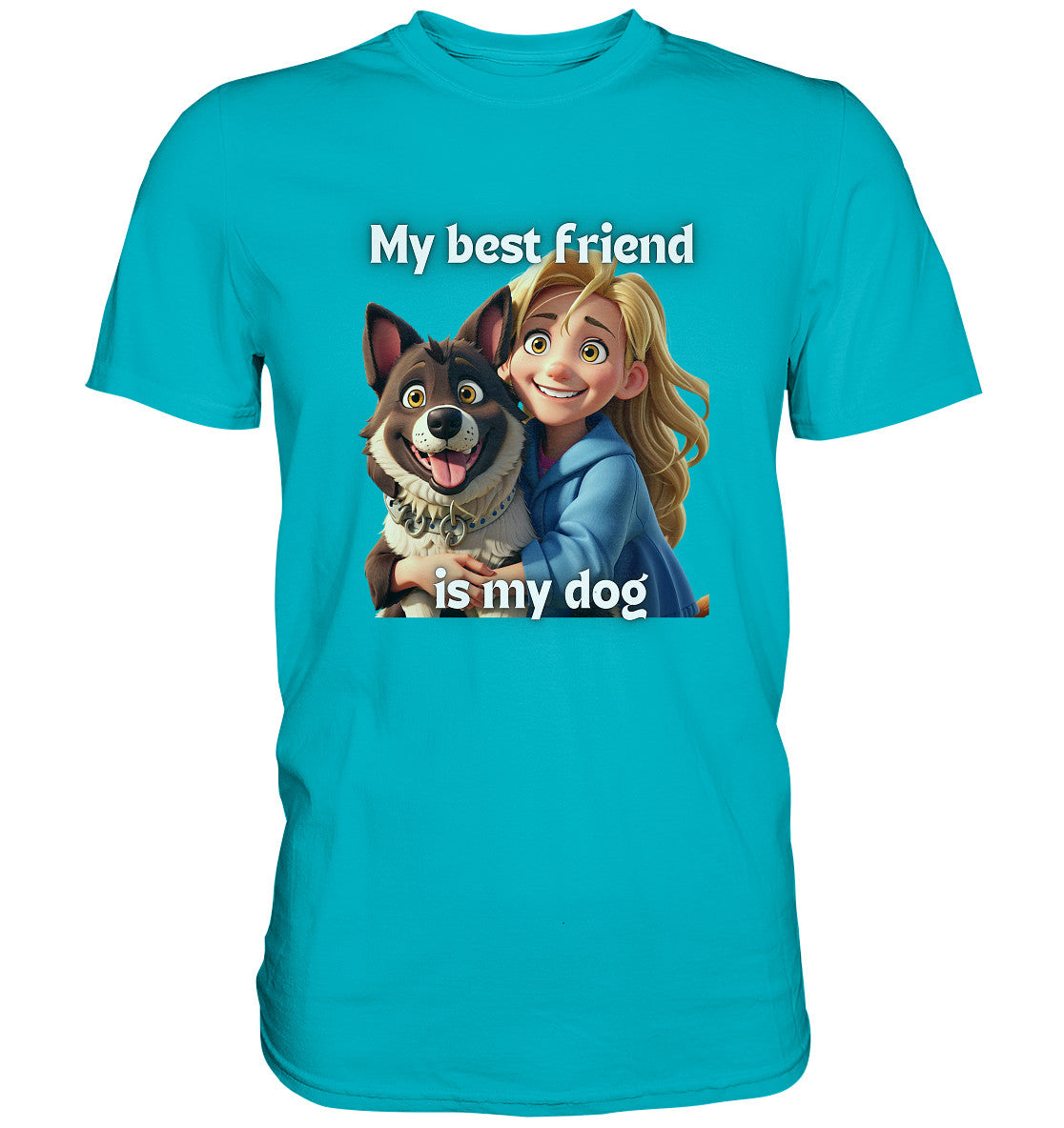 My best friend is my dog - girl and dog - Premium Shirt