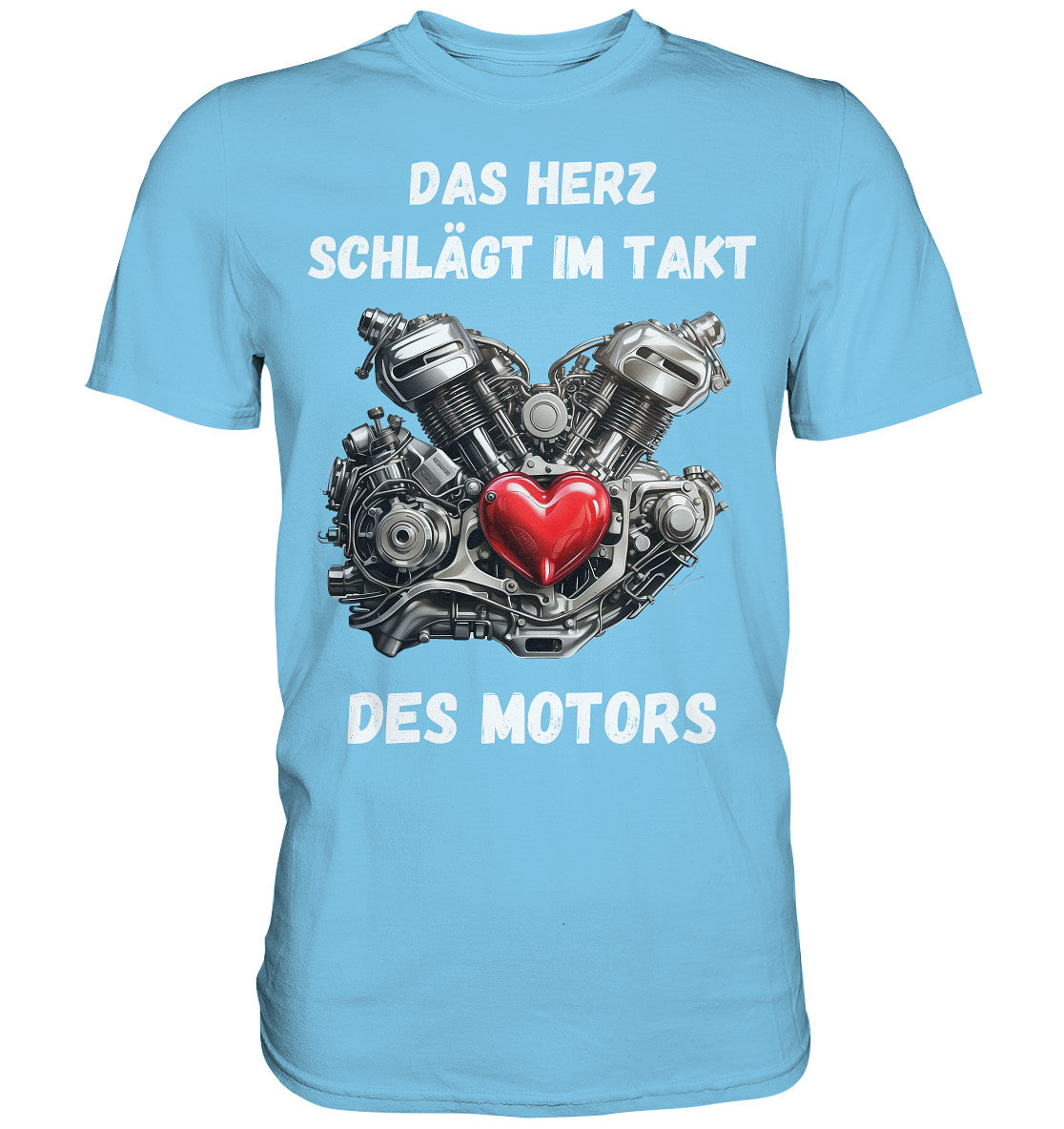 T-shirt für Motorradfahrer, Biker. Motiv mit Motor, Herz und Spruch