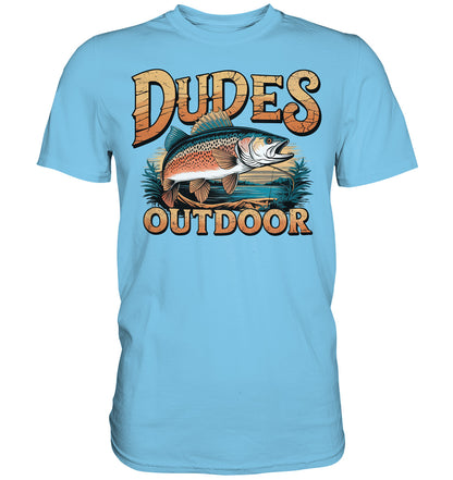 Dudes Outdoor, Design für Angler und Fischer - Premium Shirt