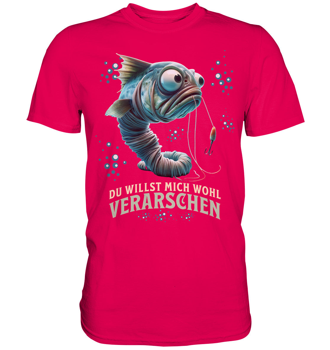 Du willst mich wohl verarschen - Lustiges Design für Angler - Premium Shirt zum angeln