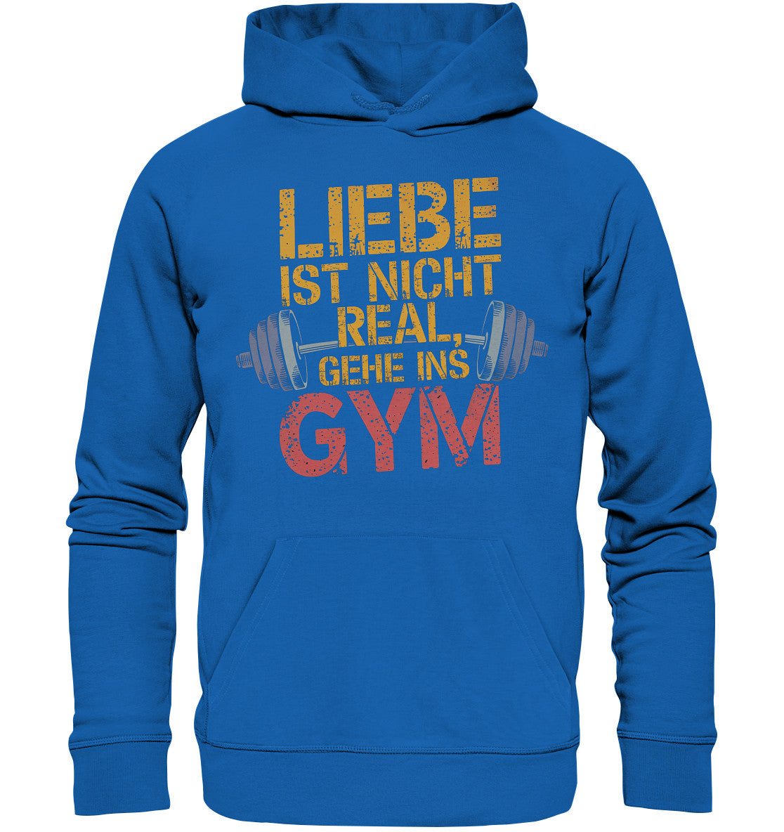 Trendiger Hoodie - Beidseitig Bedruckt mit Hantel und Motiv: 'Liebe ist nicht real, gehe ins Gym' - Premium Unisex Hoodie