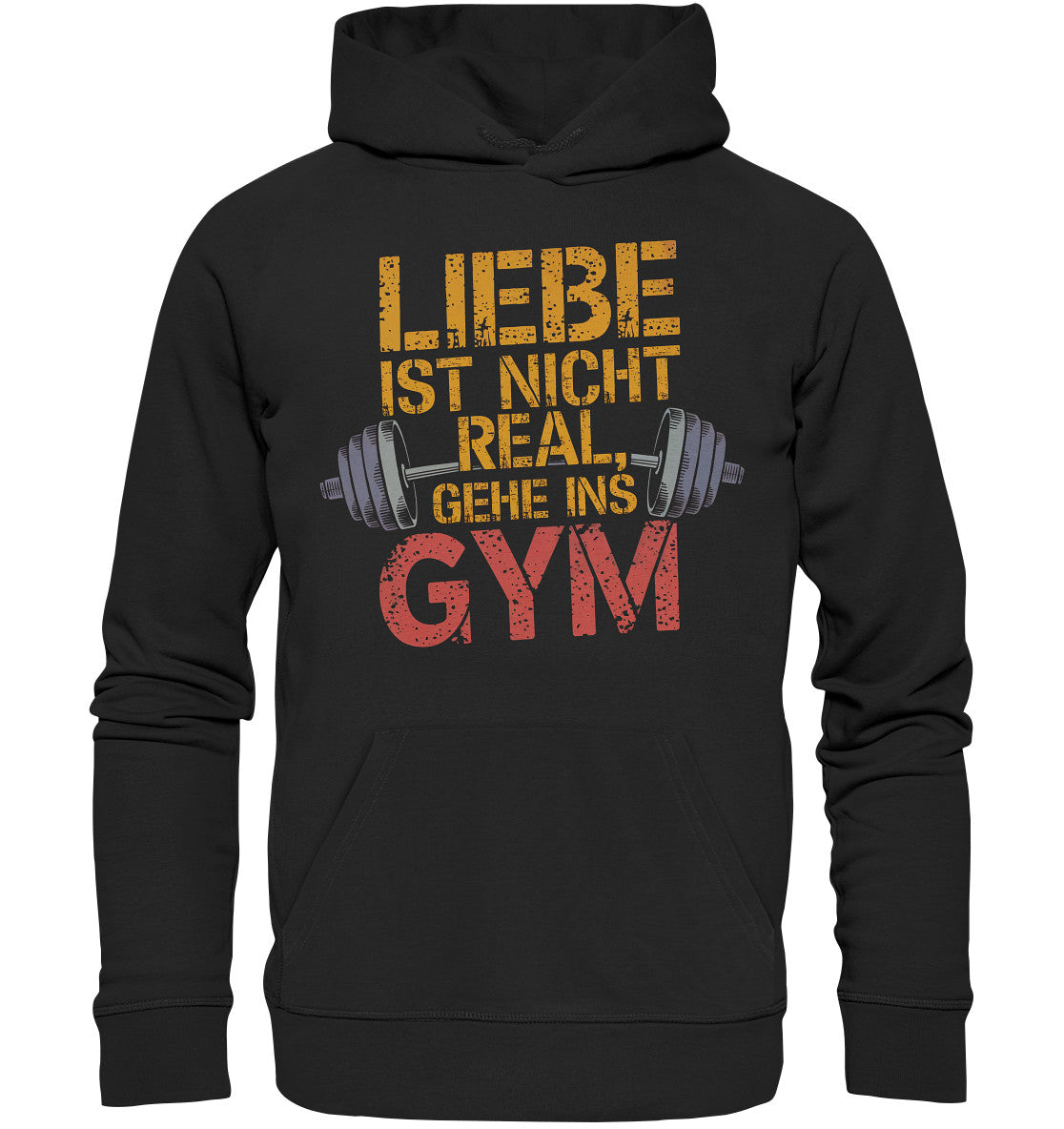 Trendiger Hoodie - Beidseitig Bedruckt mit Hantel und Motiv: 'Liebe ist nicht real, gehe ins Gym' - Premium Unisex Hoodie