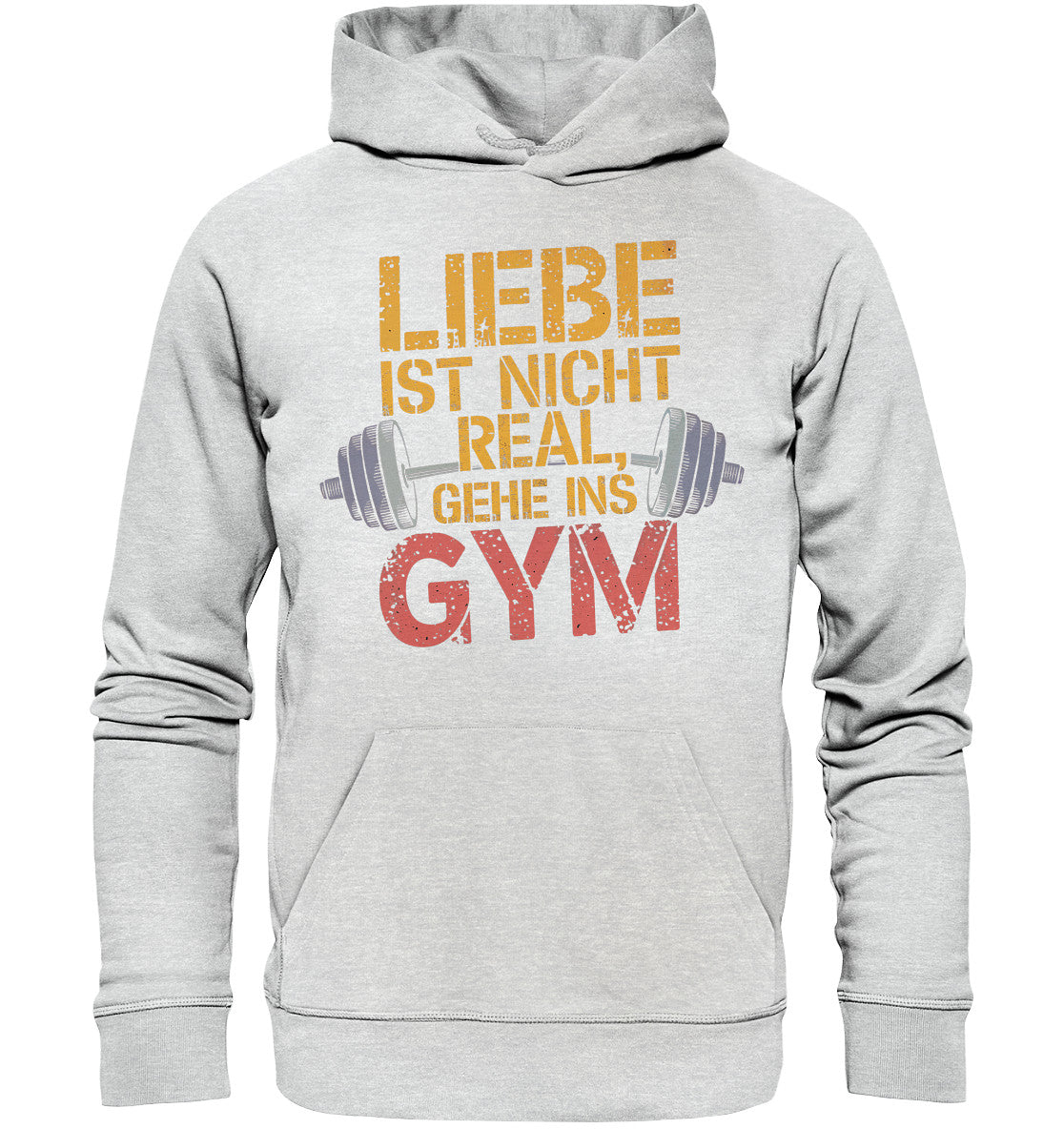 Trendiger Hoodie - Beidseitig Bedruckt mit Hantel und Motiv: 'Liebe ist nicht real, gehe ins Gym' - Premium Unisex Hoodie