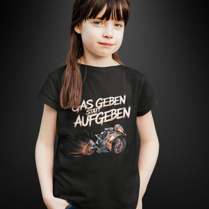 Gas geben statt aufgeben rotes  Motorraddesign - Kids Premium Shirt